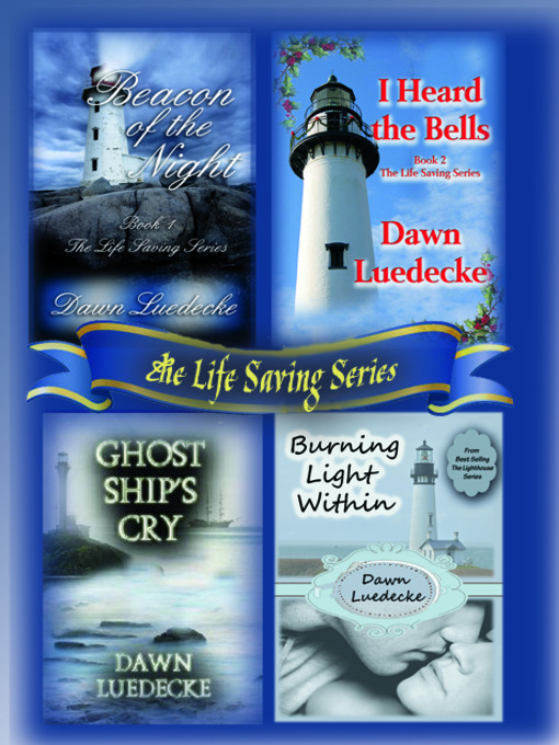 Title details for Lifesaving Series, Book 1-4 by Dawn Ludecke - Available